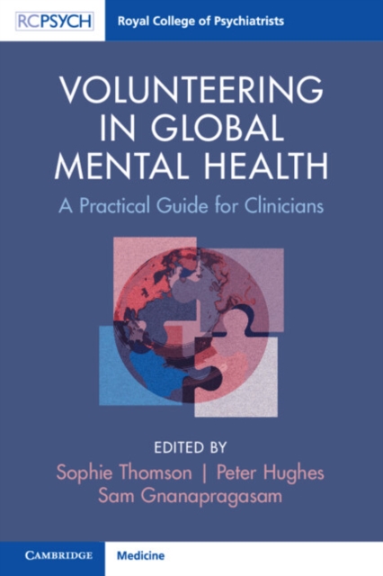 Volunteering in Global Mental Health : A Practical Guide for Clinicians, Paperback / softback Book