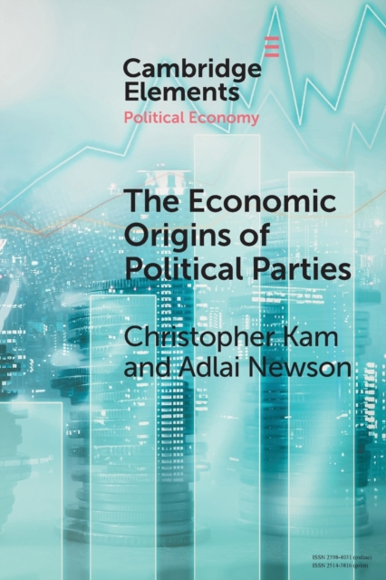 The Economic Origin of Political Parties, Paperback / softback Book