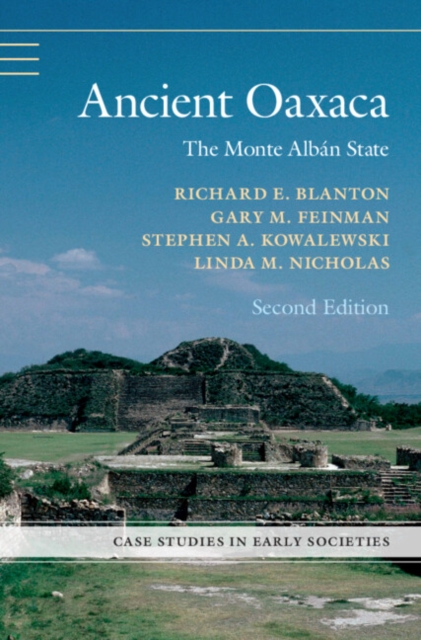 Ancient Oaxaca : The Monte Alban State, Hardback Book