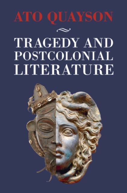 Tragedy and Postcolonial Literature, Hardback Book