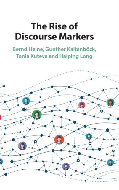 The Rise of Discourse Markers, Hardback Book