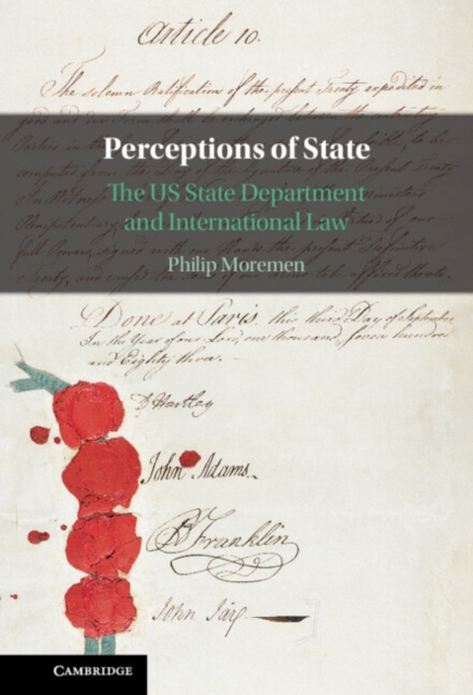 Perceptions of State : The US State Department and International Law, Hardback Book