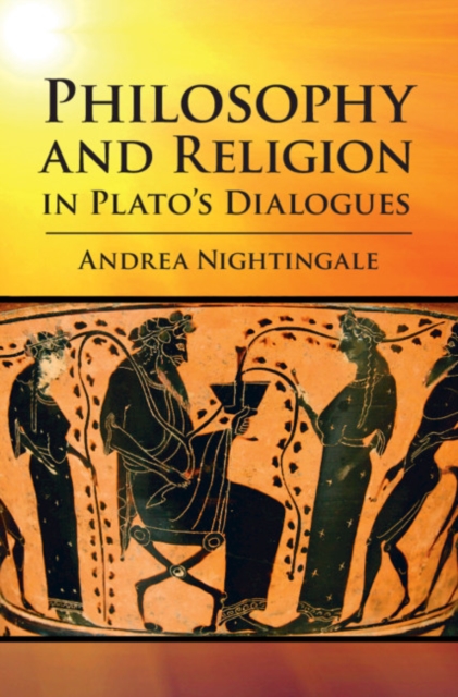 Philosophy and Religion in Plato's Dialogues, Hardback Book