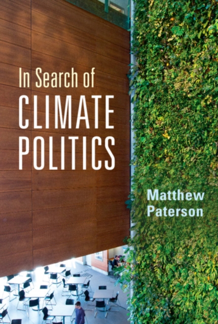 In Search of Climate Politics, Hardback Book