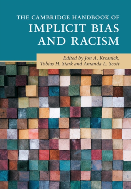 The Cambridge Handbook of Implicit Bias and Racism, Hardback Book