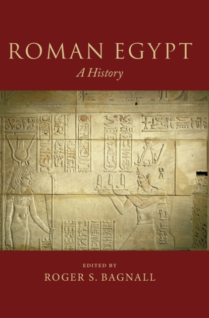 Roman Egypt : A History, Hardback Book