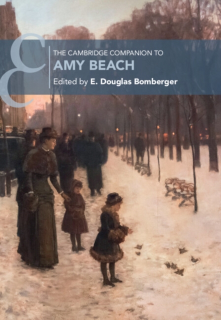 The Cambridge Companion to Amy Beach, Hardback Book