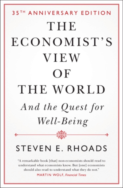 The Economist's View of the World : And the Quest for Well-Being, Hardback Book