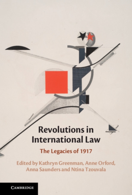 Revolutions in International Law : The Legacies of 1917, EPUB eBook
