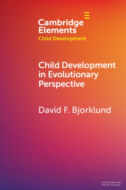 Child Development in Evolutionary Perspective, EPUB eBook