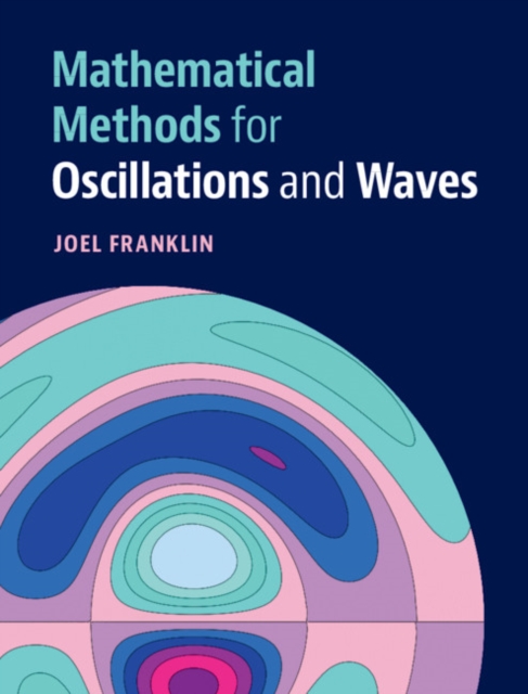 Mathematical Methods for Oscillations and Waves, EPUB eBook