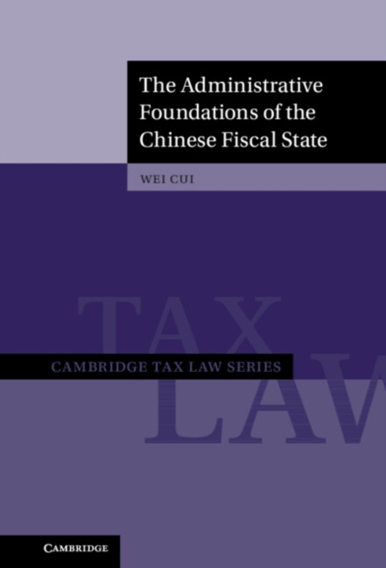 Administrative Foundations of the Chinese Fiscal State, EPUB eBook