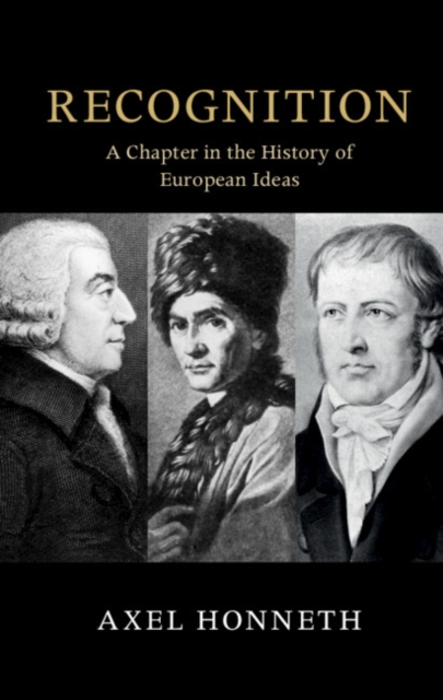Recognition : A Chapter in the History of European Ideas, EPUB eBook