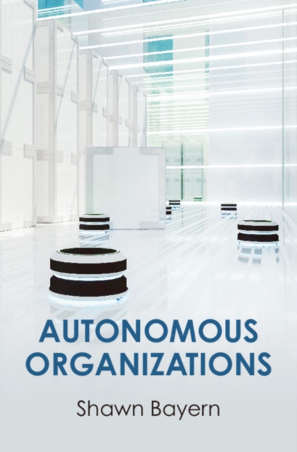 Autonomous Organizations, PDF eBook