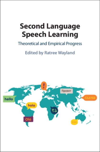 Second Language Speech Learning : Theoretical and Empirical Progress, PDF eBook