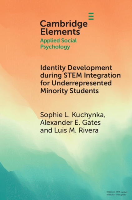 Identity Development during STEM Integration for Underrepresented Minority Students, PDF eBook