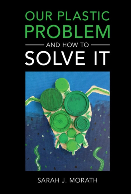 Our Plastic Problem and How to Solve It, EPUB eBook