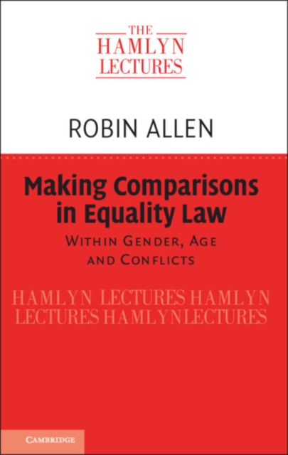 Making Comparisons in Equality Law : Within Gender, Age and Conflicts, EPUB eBook