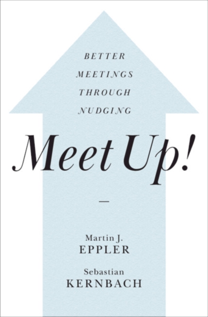 Meet Up! : Better Meetings Through Nudging, PDF eBook