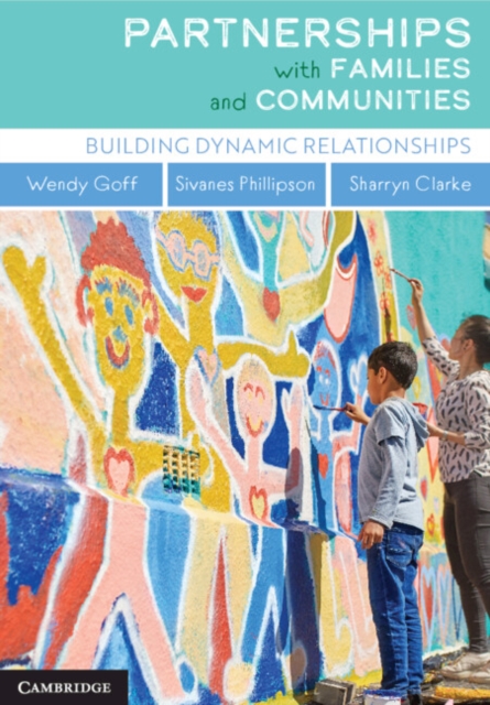 Partnerships with Families and Communities : Building Dynamic Relationships, PDF eBook