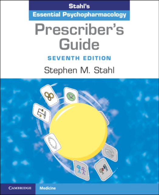 Prescriber's Guide : Stahl's Essential Psychopharmacology, Spiral bound Book