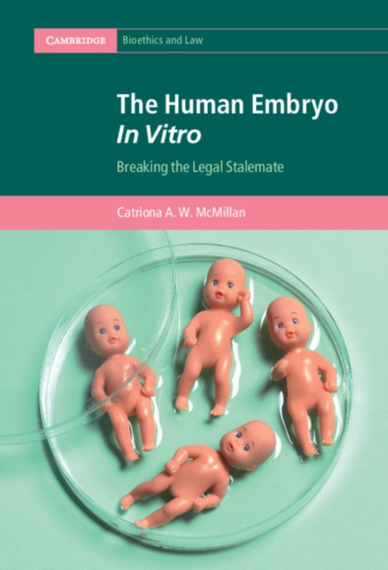 Human Embryo In Vitro : Breaking the Legal Stalemate, EPUB eBook
