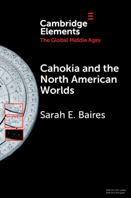 Cahokia and the North American Worlds, EPUB eBook