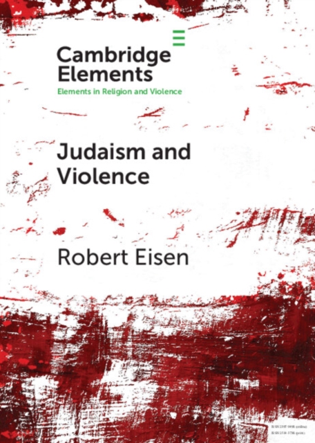 Judaism and Violence : A Historical Analysis with Insights from Social Psychology, PDF eBook