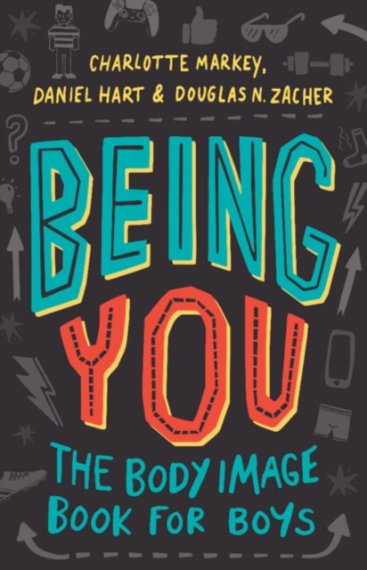 Being You : The Body Image Book for Boys, Paperback / softback Book