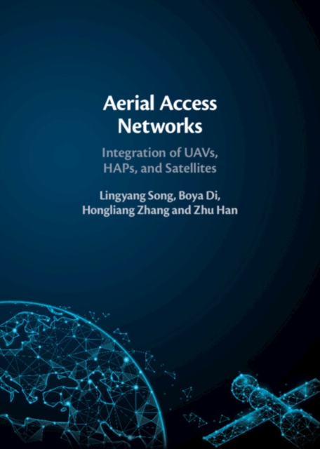 Aerial Access Networks : Integration of UAVs, HAPs, and Satellites, PDF eBook