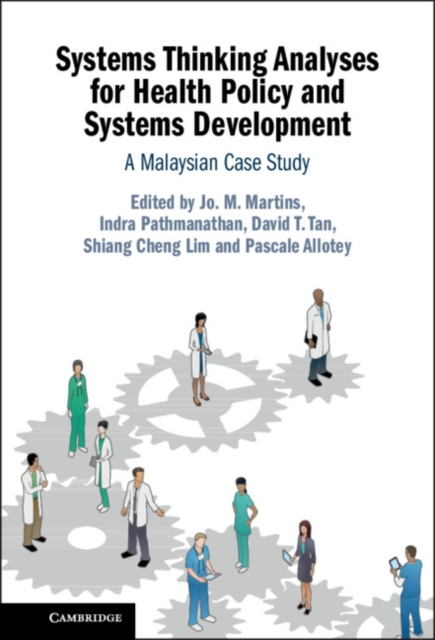 Systems Thinking Analyses for Health Policy and Systems Development : A Malaysian Case Study, EPUB eBook