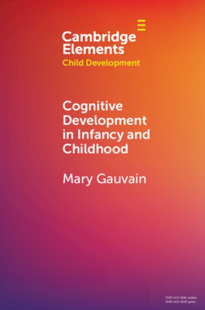 Cognitive Development in Infancy and Childhood, PDF eBook