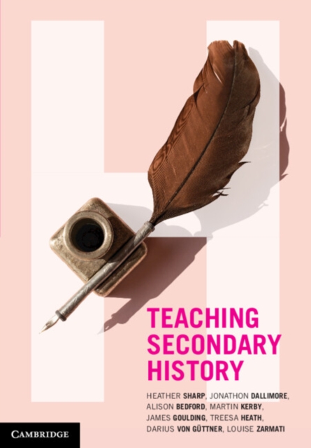 Teaching Secondary History, Paperback / softback Book