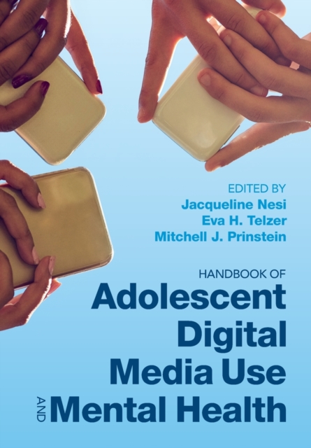 Handbook of Adolescent Digital Media Use and Mental Health, Paperback / softback Book