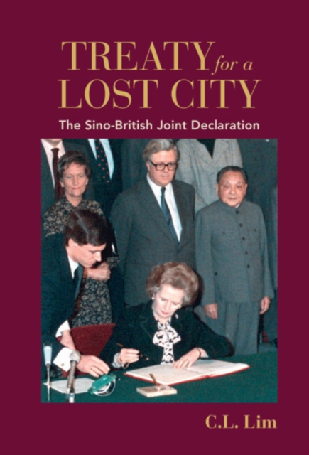 Treaty for a Lost City : The Sino-British Joint Declaration, PDF eBook