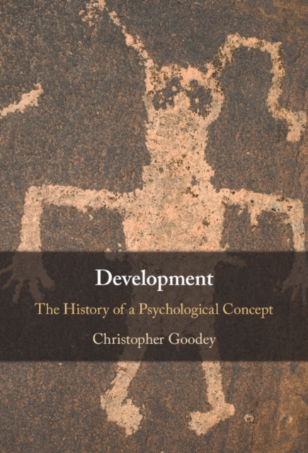 Development : The History of a Psychological Concept, EPUB eBook