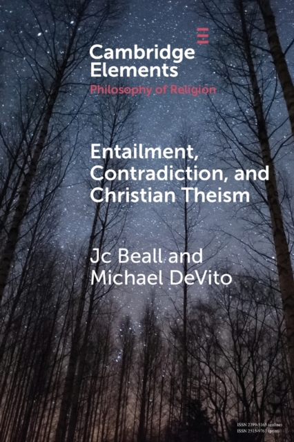 Entailment, Contradiction, and Christian Theism, Paperback / softback Book
