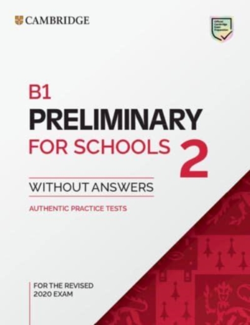 B1 Preliminary for Schools 2 Student's Book without Answers, Paperback / softback Book