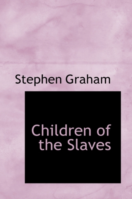Children of the Slaves, Hardback Book