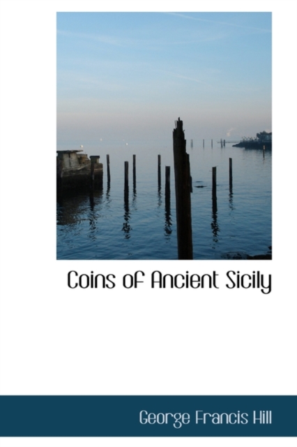 Coins of Ancient Sicily, Paperback / softback Book