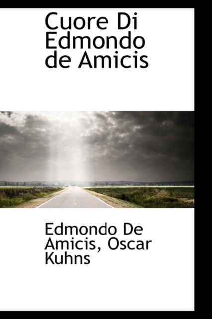 Cuore Di Edmondo de Amicis, Hardback Book