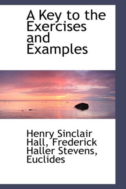 A Key to the Exercises and Examples, Hardback Book