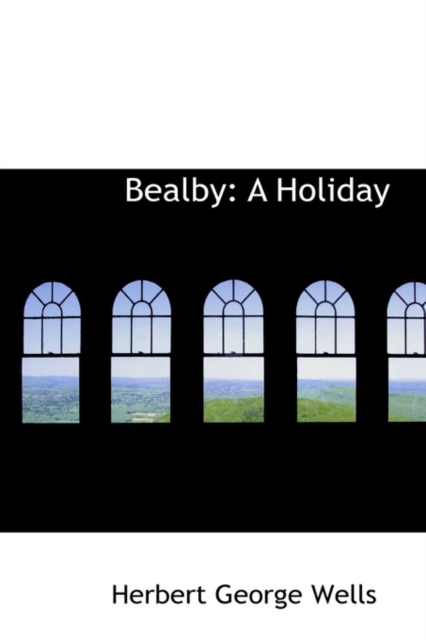 Bealby : A Holiday, Paperback / softback Book