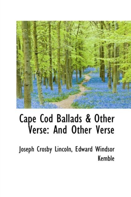 Cape Cod Ballads & Other Verse : And Other Verse, Paperback / softback Book