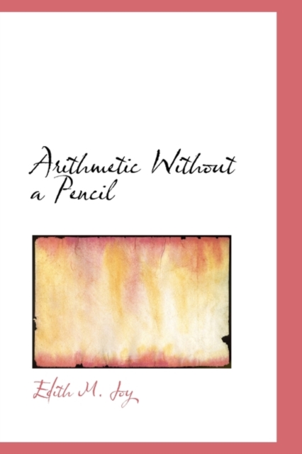 Arithmetic Without a Pencil, Hardback Book