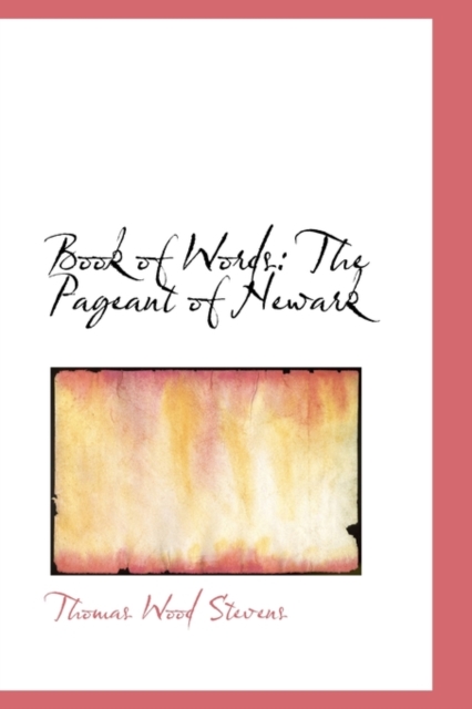 Book of Words : The Pageant of Newark, Paperback / softback Book