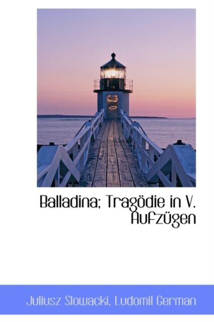Balladina; Trag Die in V. Aufz Gen, Paperback / softback Book