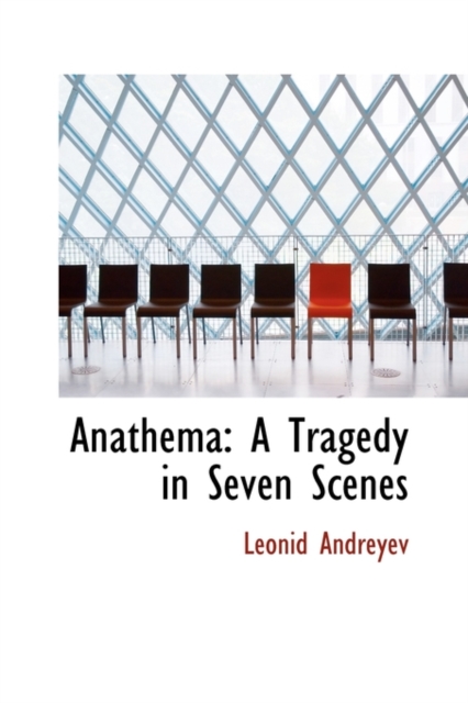 Anathema : A Tragedy in Seven Scenes, Hardback Book
