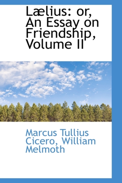 L Lius : Or, an Essay on Friendship, Volume II, Hardback Book
