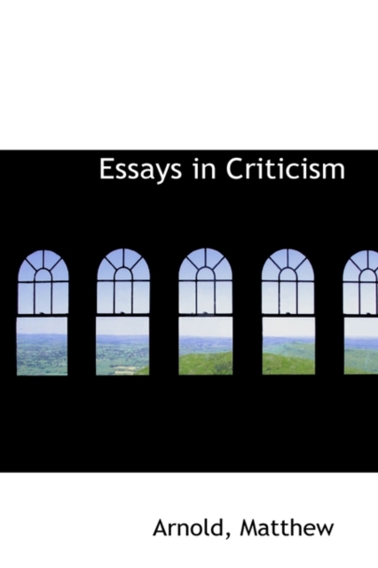 Essays in Criticism, Hardback Book